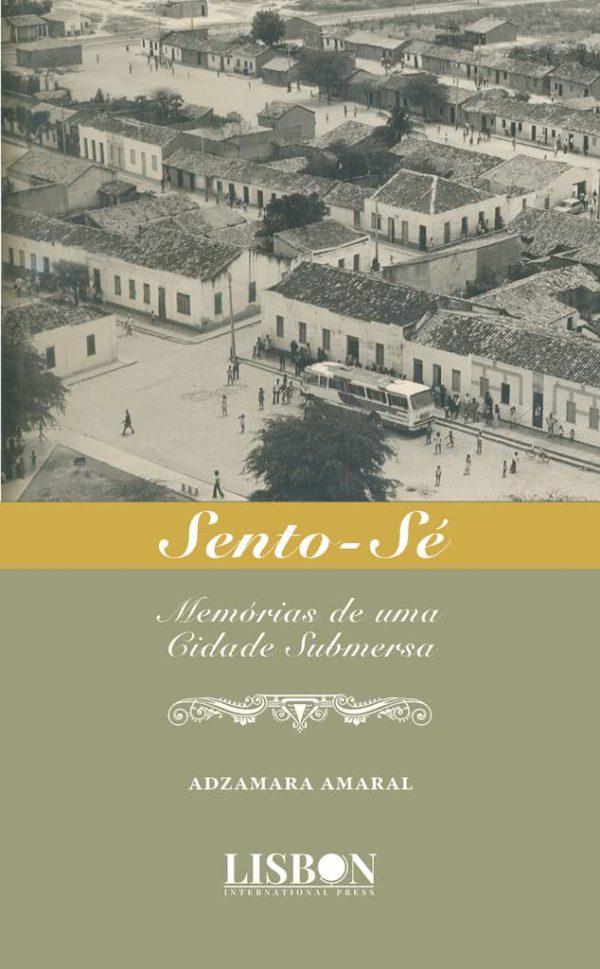 Sento-Sé - Memórias de uma cidade submersa
