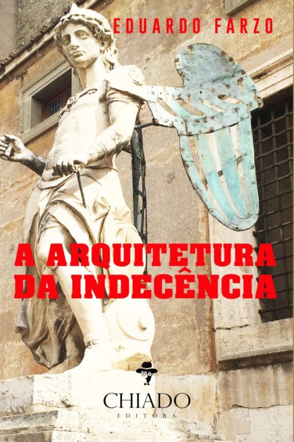 A Arquitetura da Indecência