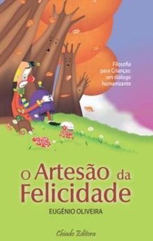 O Artesão da Felicidade