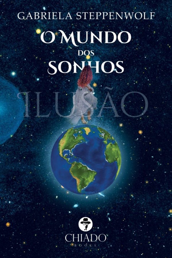 O Mundo dos Sonhos: Ilusão