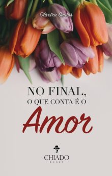 No final, o que conta é o amor