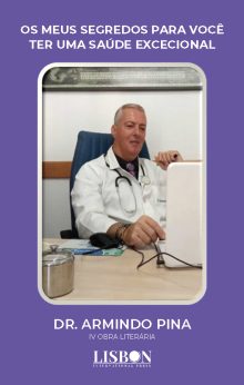 Os meus segredos para você ter uma saúde excecional