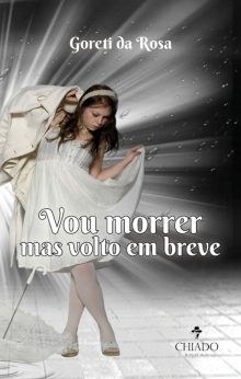 Vou morrer mas volto em breve