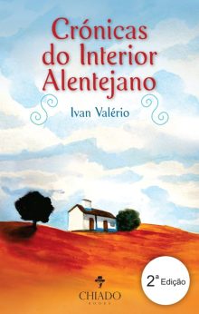 Crónicas do interior alentejano