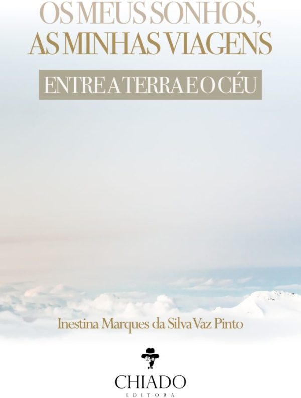 Os Meus Sonhos, as Minhas Viagens
