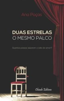 Duas Estrelas, o Mesmo Palco