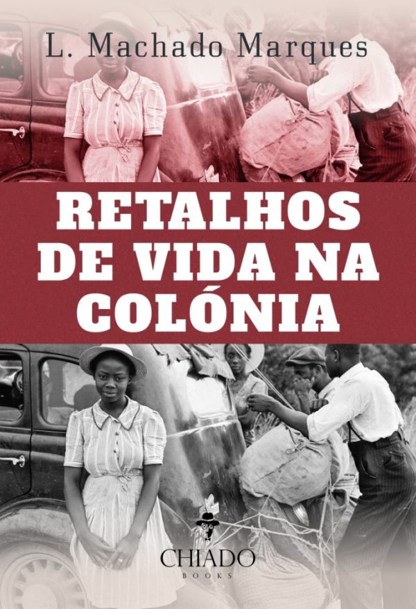 Retalhos de vida na colónia – S.T.P.