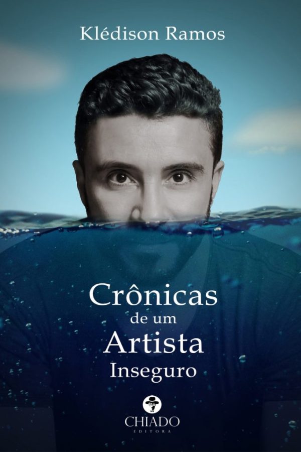 Crônicas de um artista inseguro