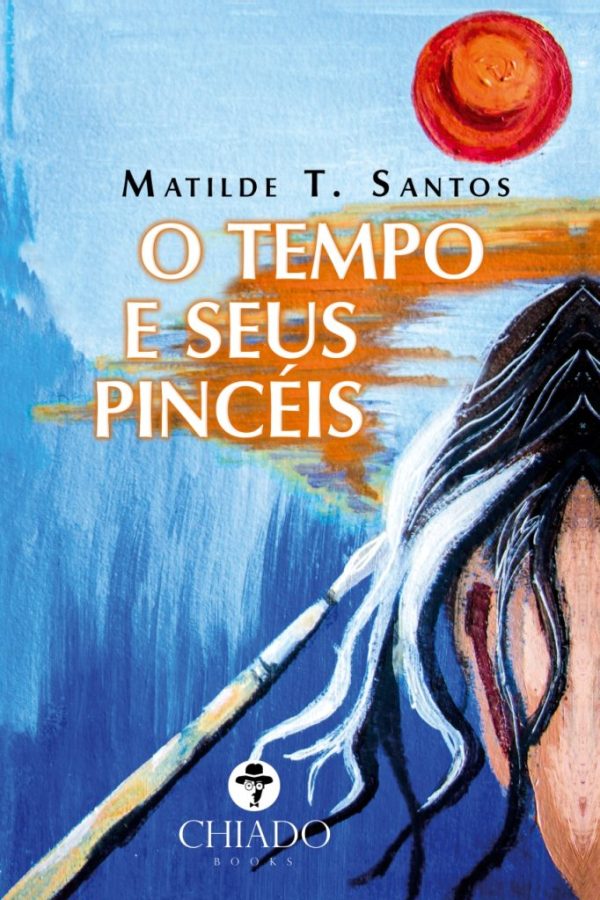 O tempo e seus pincéis