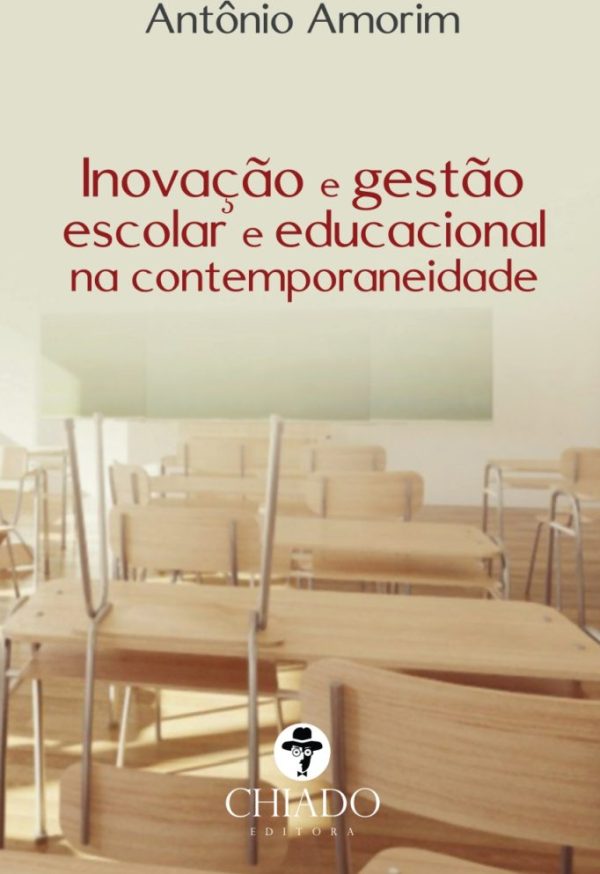 Inovação e gestão escolar e educacional na contemporaneidade