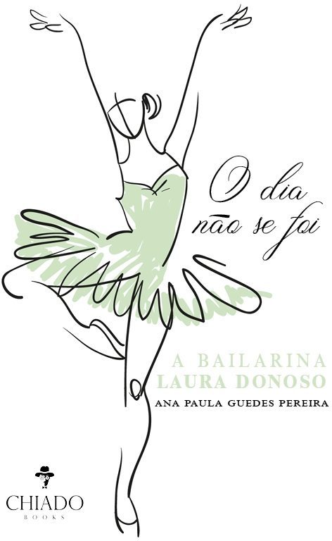 O dia não se foi - A bailarina Laura Donoso
