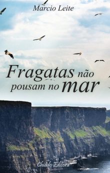 Fragatas Não Pousam no Mar