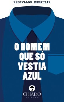 O Homem que só Vestia Azul