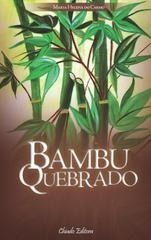 Bambu Quebrado