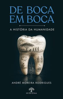 De Boca em Boca: A História da Humanidade