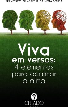 Viva em versos: 4 elementos para acalmar a alma