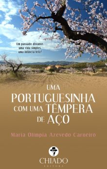 Uma Portuguesinha com uma Têmpera de Aço