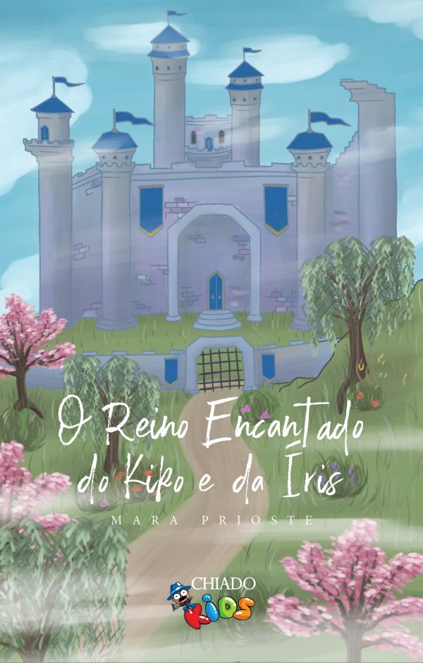O Reino Encantado do Kiko e da Íris