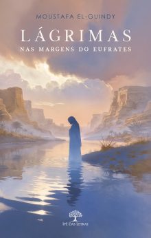Lágrimas nas margens do Eufrates