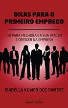 Dicas para o Primeiro Emprego