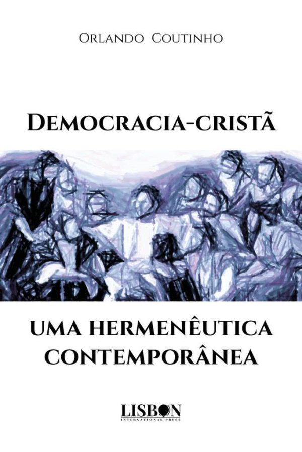 Democracia‑Cristã, uma hermenêutica contemporânea