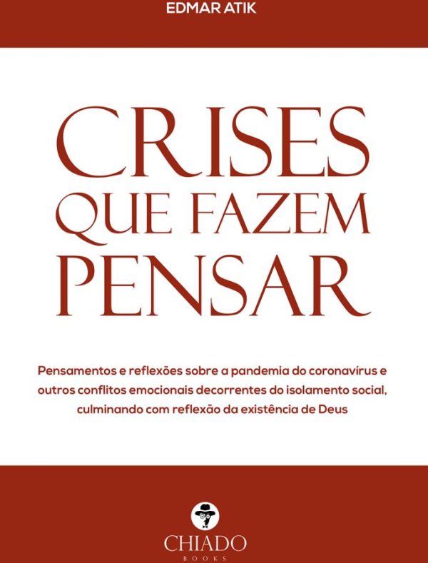 Crises que fazem pensar