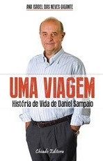 Uma Viagem - História de Vida de Daniel Sampaio