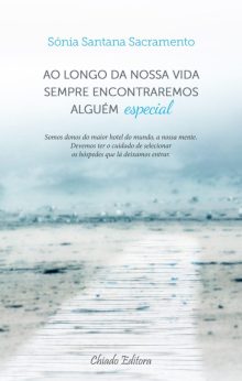 Ao longo da nossa vida sempre encontraremos alguém especial