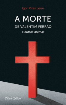 A Morte de Valentim Ferrão
