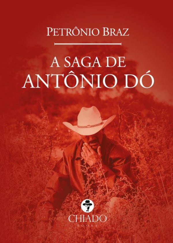 A Saga de Antônio Dó