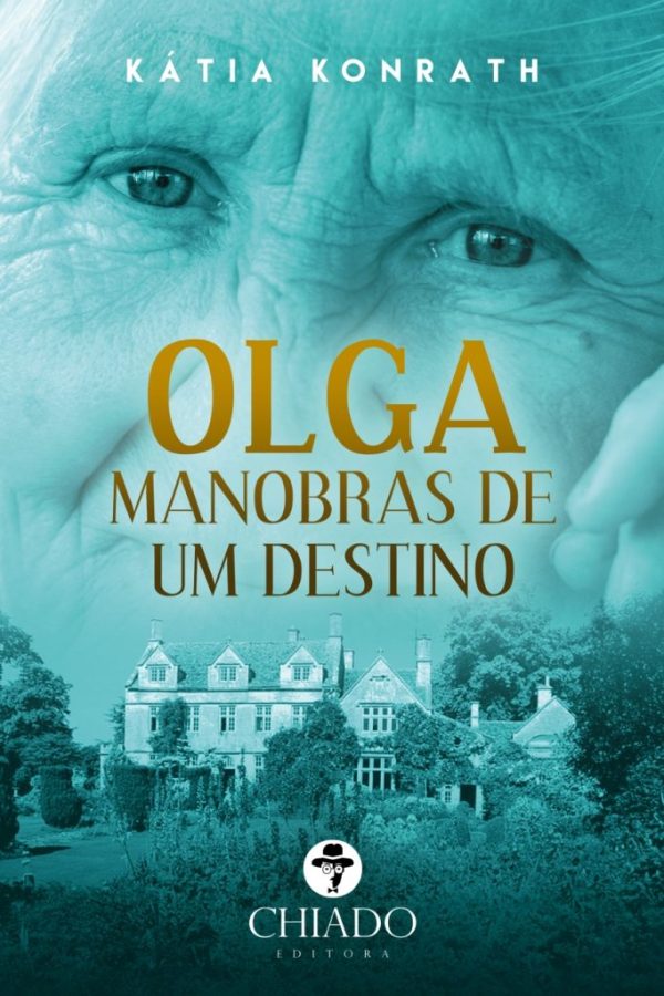 OLGA: MANOBRAS DE UM DESTINO