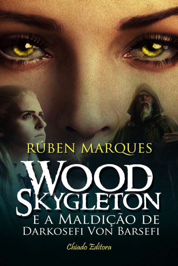 Wood Skygleton e a Maldição de Darkosefi Von Barsefi