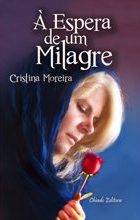 À Espera de um Milagre