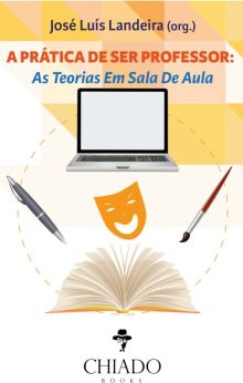 A prática de ser professor: as teorias em sala de aula