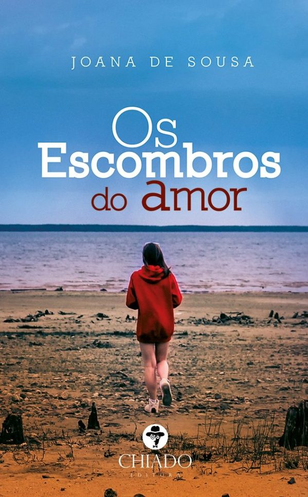 Os Escombros do Amor