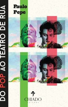 Do Pop ao Teatro de Rua: Revoluções Ibéricas de Género em António Variações e José Pérez Ocaña