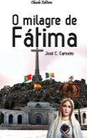 O Milagre de Fátima