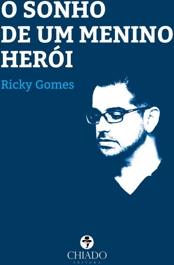 O Sonho de um Menino Herói