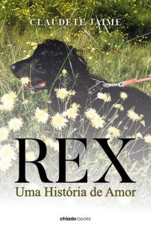 Rex: Uma História de Amor