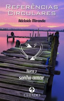 Referências circulares – Vol. II