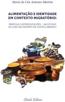 Alimentação e Identidade em Contexto Migratório: Práticas e Representações