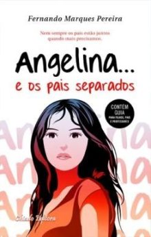 Angelina... E os pais separados