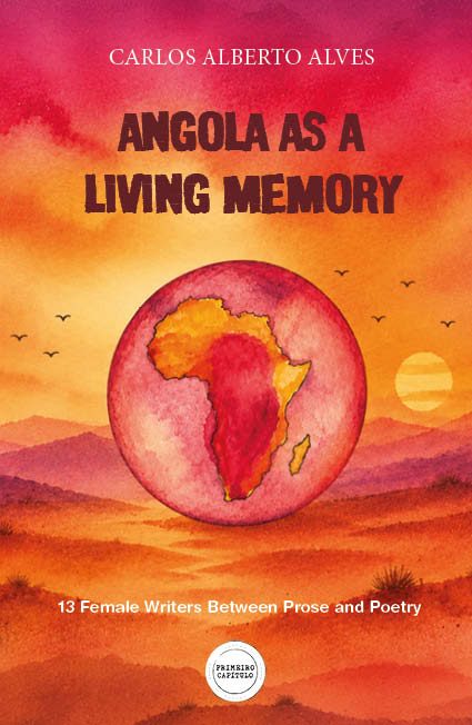 Angola as a living memory - 13 Female Writers Between Prose and Poetry