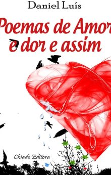 Poemas de Amor e Dor e Assim