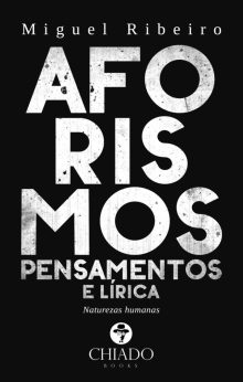 Aforismos, Pensamentos e Lírica