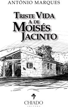 Triste vida a de Moisés Jacinto