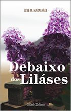 Debaixo dos Liláses