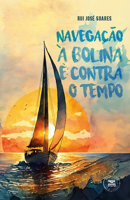 NAVEGAÇÃO À BOLINA E CONTRA O TEMPO