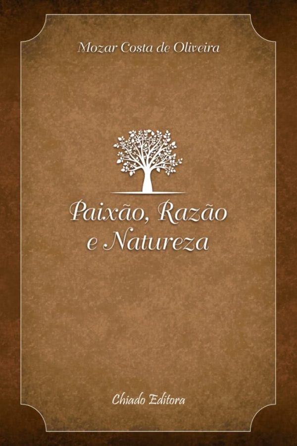 Paixão, Razão e Natureza