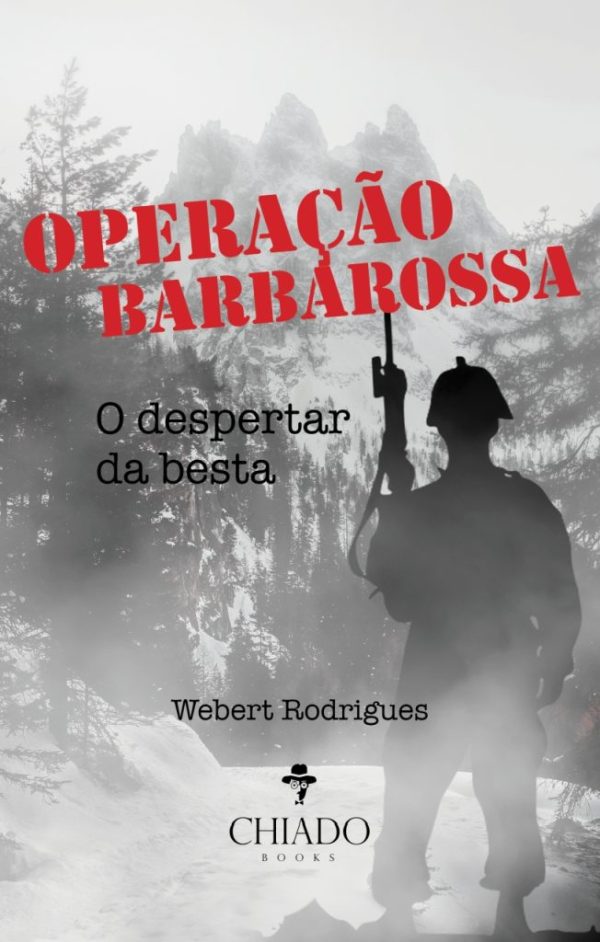 Operação Barbarossa - o despertar da besta